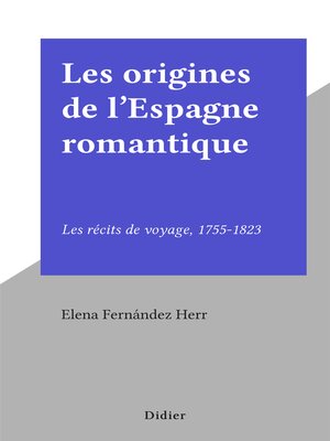 cover image of Les origines de l'Espagne romantique
